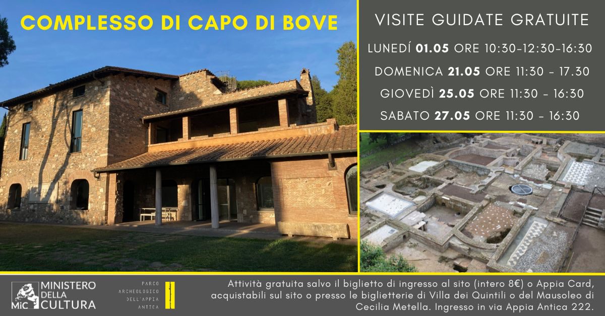 Parco  Archeologico dell'Appia Antica. Villa di Capo di Bove. Visite guidate gratuite. Gli appuntamenti di Maggio.